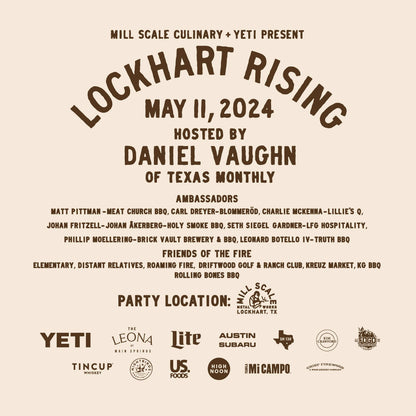 Mill Scale Culinary and YETI Present: LOCKHART RISING 2024