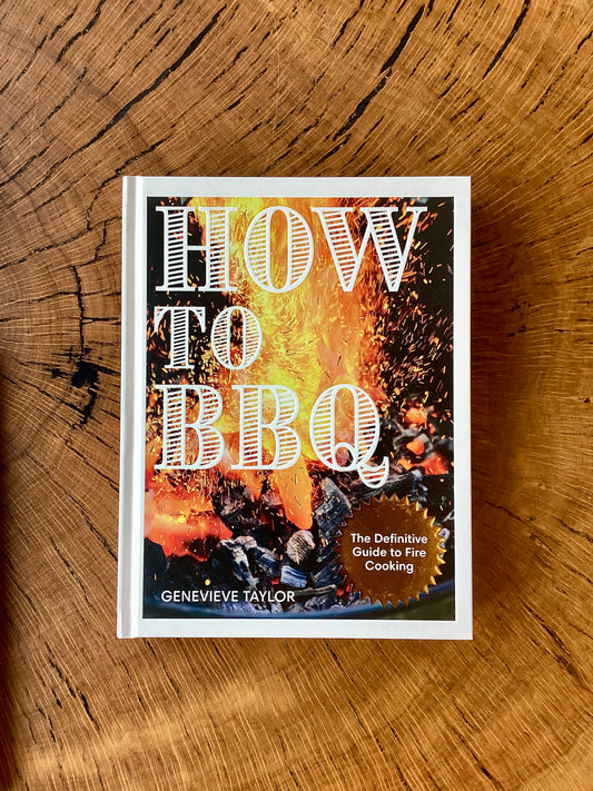 How To BBQ by Genevieve Taylor